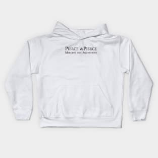 Pierce & Pierce - Mergers and Aquisitions Kids Hoodie